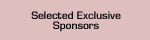 Selected Exclusive Sponsors